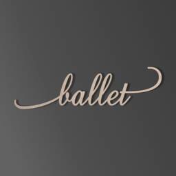 Ballet Wall Decor Word - Cutout, Home Decor, Unfinished & Available in Many Sizes Wide - thumbnail 2