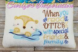 When You Read It Otter Be Bundle Storybook Pillow Designs - 5x7 Design Includes 2 Digital Designs Applique & Wording