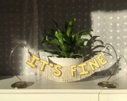 It's Fine Fringe Banner - Letter Banner Garland, Wall Hanging, Text Banner, Affirmation Home Decor, Dorm Art - thumbnail 1