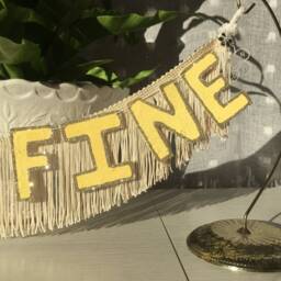 It's Fine Fringe Banner - Letter Banner Garland, Wall Hanging, Text Banner, Affirmation Home Decor, Dorm Art - thumbnail 3
