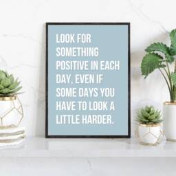 Look For Something Positive in Each Day - Positivity Quote Print Pastel Wall Art Home Office Decor - thumbnail 1