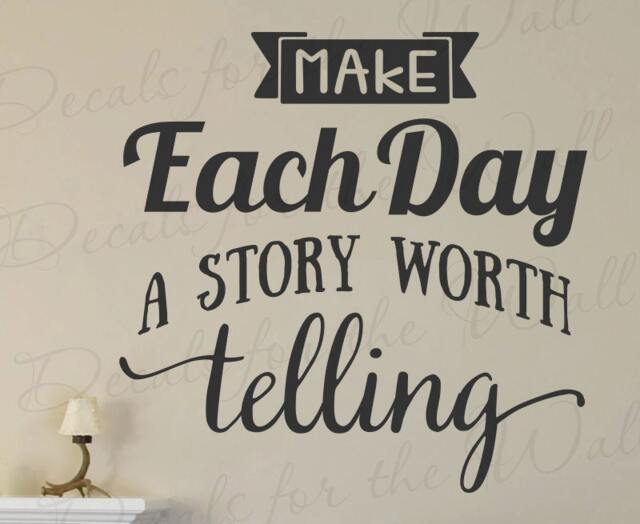 Make Each Day A Story Worth Telling - Family Love Home Kid Adventure Travel Wall Decal Quote Vinyl Lettering Art Inspiration Sa H18B - image 1