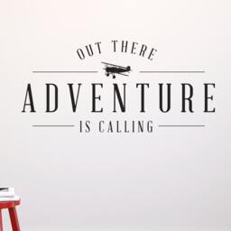 Out There Adventure Is Calling Quote - Wall Decal Custom Vinyl Art Stickers