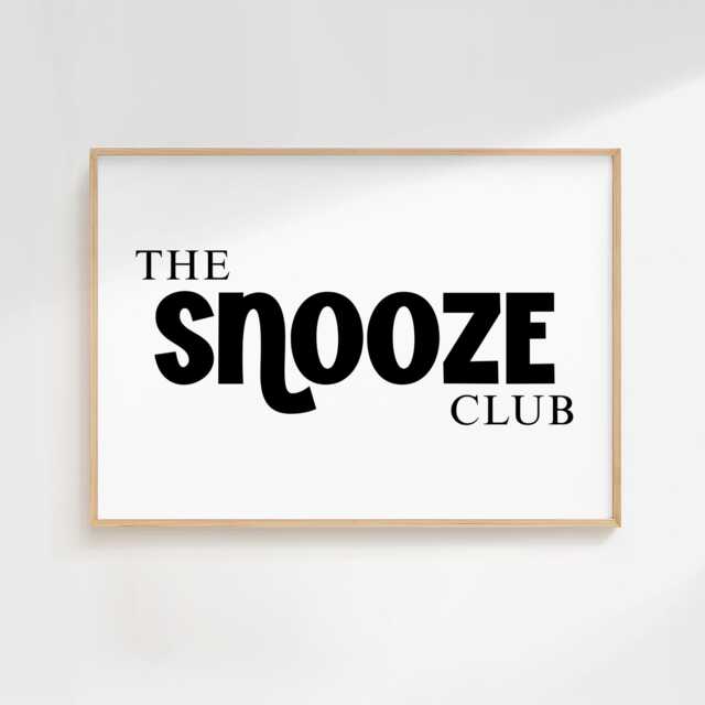 The Snooze Club - Home Print Wall Decor Quirky