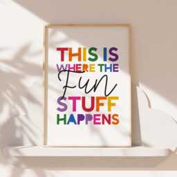 This Is Where The Fun Stuff Happens Print, Rainbow Prints, Playroom Wall Art, Toddler Bedroom, Boys Nursery Prints - thumbnail 1