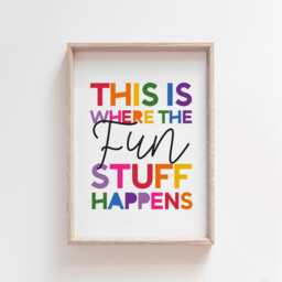 This Is Where The Fun Stuff Happens Print, Rainbow Prints, Playroom Wall Art, Toddler Bedroom, Boys Nursery Prints - thumbnail 2