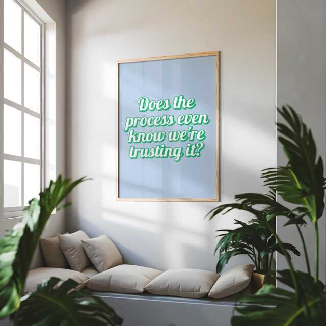 Does The Process Know Print - Retro Green & Blue Print, Colourful Office Art, Motivational Bedroom Art - image 1