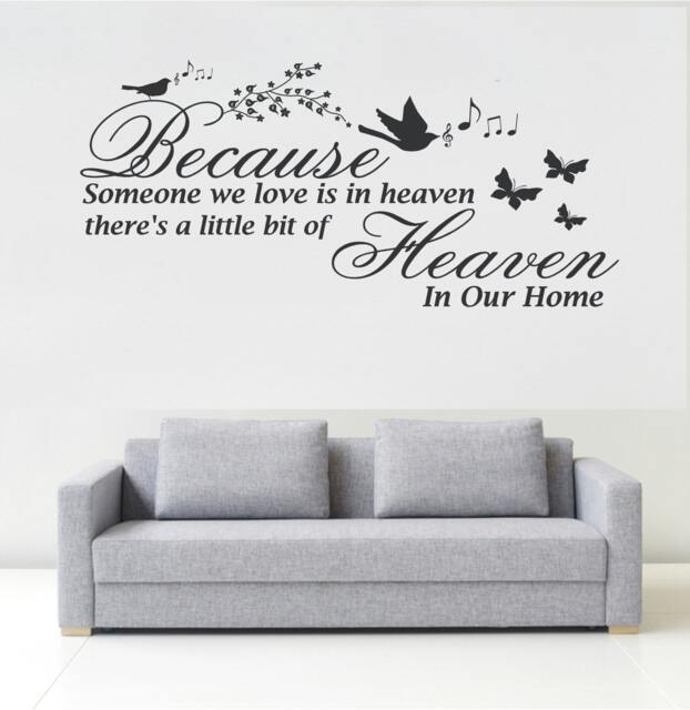 Because Someone We Love Is in Heaven Wall Sticker Quote - image 1