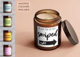 I'm Glad We Swiped Right Candle - Coconut Soy Wax Scented - thumbnail 1