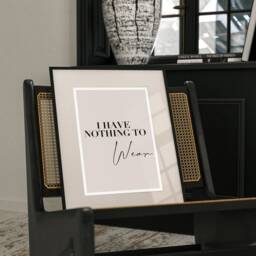 I Have Nothing To Wear Dressing Room Bedroom Quote Print, Wall Art, Typography Same Day Delivery, A2 A1 - thumbnail 2