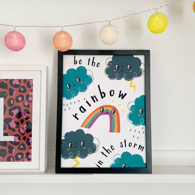 Be The Rainbow in Storm Print - A4 Or A3 Uplifting Happy Artwork Kids Interior - image 1