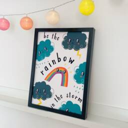 Be The Rainbow in Storm Print - A4 Or A3 Uplifting Happy Artwork Kids Interior - thumbnail 2