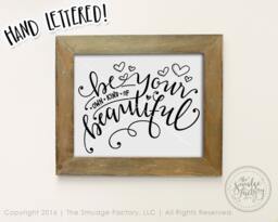 Beautiful Printable File, Be Your Own Kind Of Diy Wall Art Home Decor Download Graphic Overlay Clipart You Tiful Print - thumbnail 1