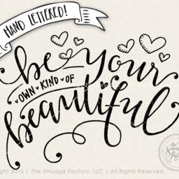 Beautiful Printable File, Be Your Own Kind Of Diy Wall Art Home Decor Download Graphic Overlay Clipart You Tiful Print - thumbnail 3