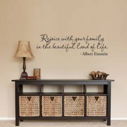 Albert Einstein Quote Vinyl Wall Decal Rejoice With Your Family - thumbnail 1