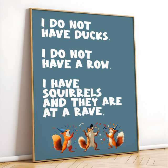 Squirrels Funny Artwork, Kitchen Print, Typography At A Rave, Retro Sign Artwork, Ducks in Row, Cheeky Rude Gift Idea - image 1