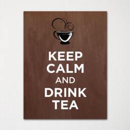 Keep Calm & Drink Tea - Fine Art Print Choice Of Color Purchase 3 Receive 1 Free - thumbnail 1