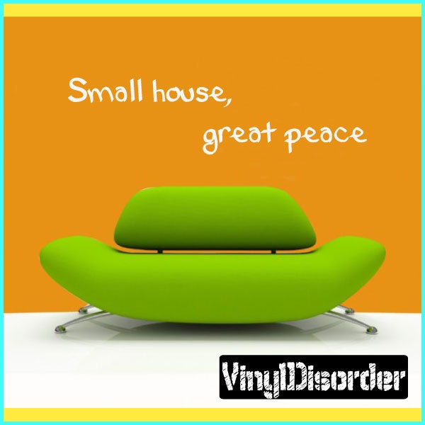 Small House, Great Peace - Vinyl Wall Decal Quotes Sticker Entrywayquotes01Et - image 1
