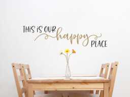 This Is Our Happy Place Decal - Wall Decor- Vinyl - thumbnail 1