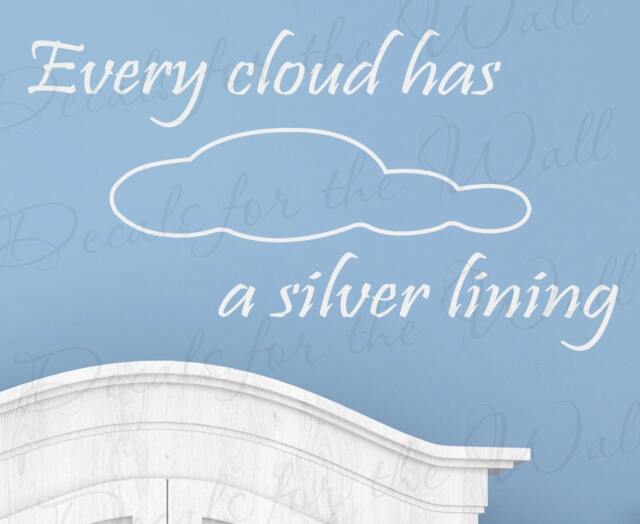 Every Cloud Has Silver Lining Inspirational Optimistic Optimism Motivational Vinyl Wall Decal Decoration Quote Lettering Sticker Art I42 - image 1