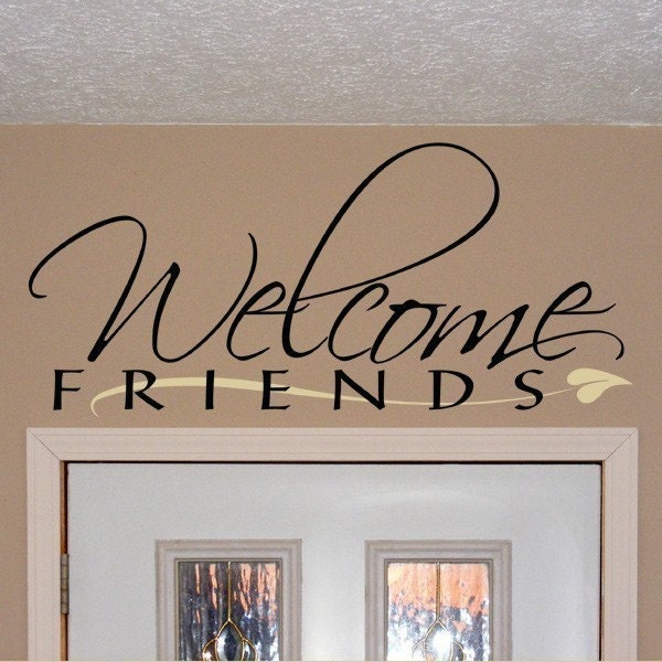 Welcome Friends, Vinyl Wall Art Decal, Entryway Design, Home Entrance Foyer Decor - image 1