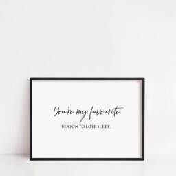 Nursery Print - You're My Favourite Reason To Loose Sleep Quote - thumbnail 3