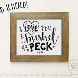 I Love You A Bushel & A Peck Print, Hand Lettered Wall Art - Digital File - thumbnail 2