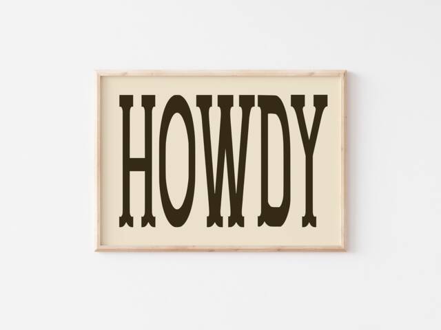 Howdy Typography Print - Old West, Western Cowboy Cowgirl, Desert, Minimalist Typographic Howdy, Farmhouse Ranch Southwestern Type, Boho Art - image 1