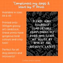 Compliment My Dogs & Leave By 9Pm - Funny Anxiety Print, Black & White Typography, Introvert Art Dog Mum Dad Prints - thumbnail 2
