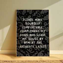 Compliment My Dogs & Leave By 9Pm - Funny Anxiety Print, Black & White Typography, Introvert Art Dog Mum Dad Prints - thumbnail 3