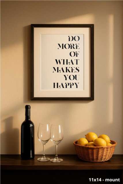 Do More Of What Makes You Happy Print Minimalist Wall Art Kitchen Coffee Bar Decor Hobby Lover Gift - image 1