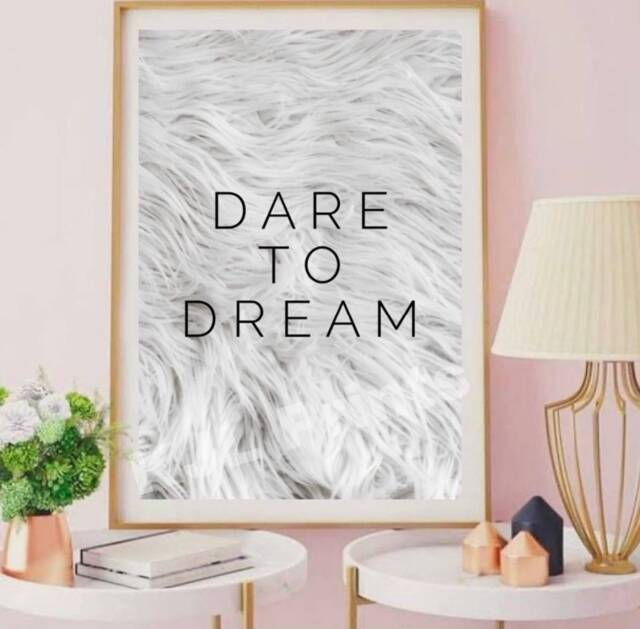 Dare To Dream Wall Print - Furry Home Decor Inspirational Quote Grey Prints