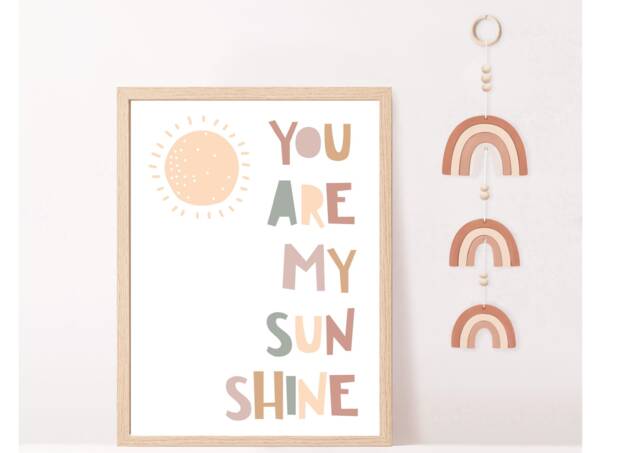 You Are My Sunshine Print , Nursery Decor, Playroom Print, Nursery Prints, Boho Style, Kids Wall Art, Decor - image 1