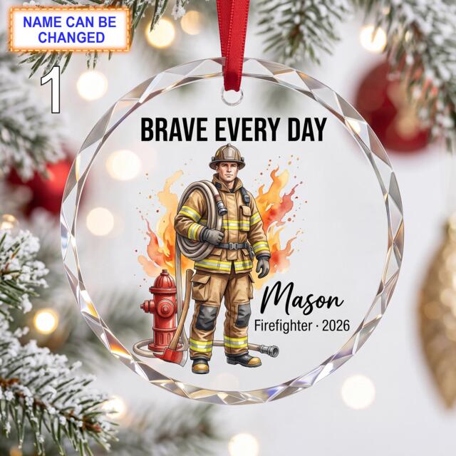 Brave Every Day Christmas Glass Ornament, Custom Firefighter Keepsake With Helmet, Hose, Fire Axe, Flames & Rescue Details - image 1