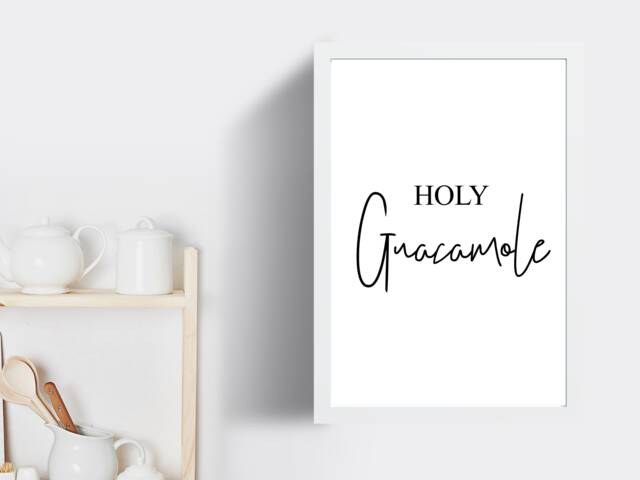 Holy Guacamole - Funny Quote Kitchen -Wall Print Gift Bespoke Poster A5 A4 A3 Framed - image 1