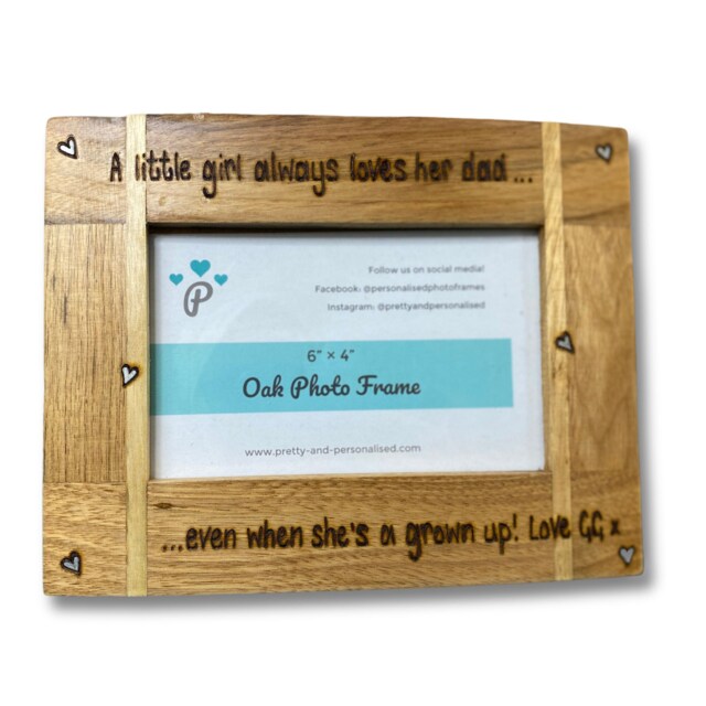 "Dad & Daughter Oak Photo Frame - A Little Girl Always Loves Her Personalised Solid Wooden Picture 6x4""Or 7x5" - image 1