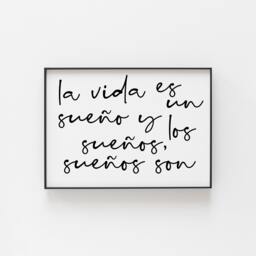 La Vida Es Un Sue??o Y Los Sue??os, Sue??os Son Print - Spanish Quote Wall Art Inspirational Dreams Artwork For Bedroom, Living Room Gifts - thumbnail 1