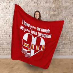 Love You As Much Liverpool - Luxury Fleece Blanket 150cm X Made in England - thumbnail 2