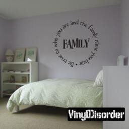 Family Be True To Who You Are & The Family Name Bear - Vinyl Wall Decal Quotes Sticker Fa003Familybeiet - thumbnail 1