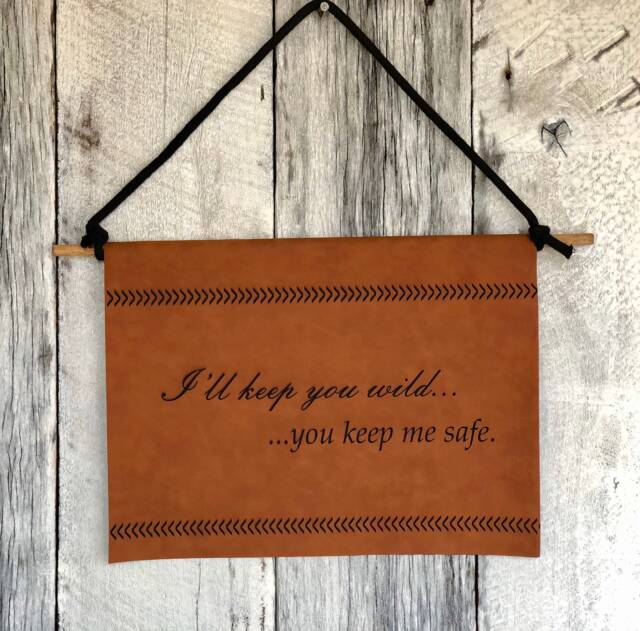 Engraved Leather Wall Hanging I'll Keep You Wild, Customizable Rope Sign - image 1