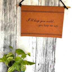 Engraved Leather Wall Hanging I'll Keep You Wild, Customizable Rope Sign - thumbnail 2