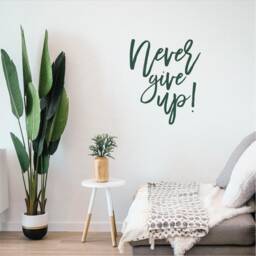 Never Give Up, Positive Affirmations, Inspirational, Motivational, Office, School, Home Wall Art, Sticker, Transfer, 5 Size's 36 Colours - thumbnail 1