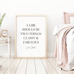 A Girl Should Be Classy & Fabulous Print, Wall Art, Living Room, Home Prints, House Warming Gift, Rose Gold, Fashion Bedroom Print - thumbnail 1
