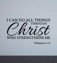 I Can Do All Things Through Christ Who Strengthens Me Wall Decal Poster Religious Sign Home Quote Vinyl Sticker Gift Decor Art 4-84 - thumbnail 1