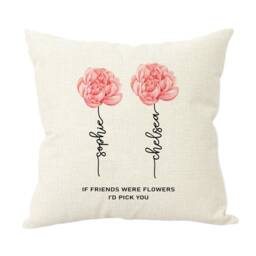 Personalised Friend Cushion If Friends Were Flowers I'd Pick You Hessian Style Pillow Birthday Custom Gift - thumbnail 3
