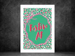 Festive Af Christmas Print - Funny Poster Wall Art Seasonal Home Decor Gift A5 A4 A3 Framed Or Unframed - thumbnail 1