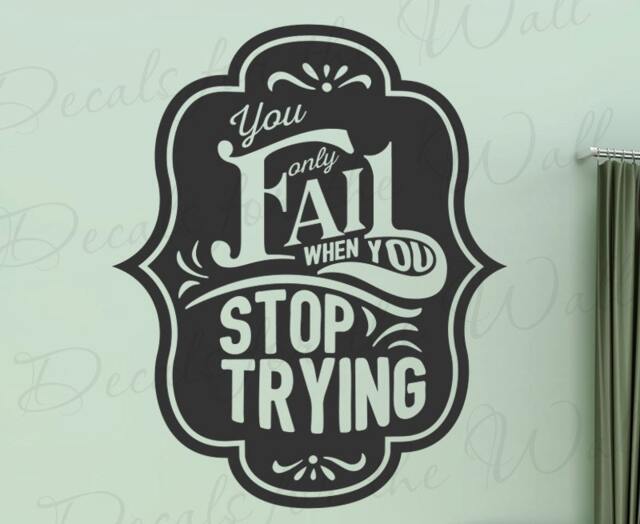 Albert Einstein You Only Fail When Stop Trying - Success Determination Motivational Wall Decal Quote Vinyl Lettering Art Inspirat T79 - image 1