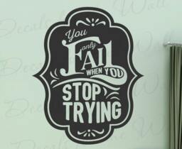 Albert Einstein You Only Fail When Stop Trying - Success Determination Motivational Wall Decal Quote Vinyl Lettering Art Inspirat T79 - thumbnail 1
