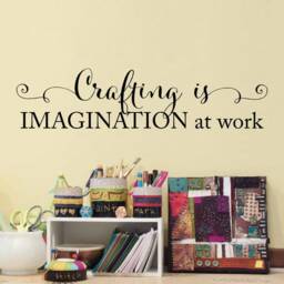Crafting Is Imagination At Work Decal - Art Studio Wall Decor - thumbnail 1
