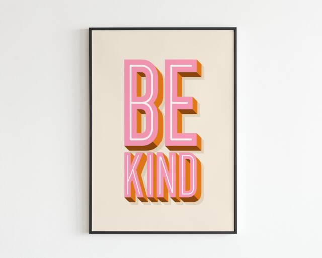 Be Kind - Kindness Message Well Being Lyrics Music A3 A4 A5 Wall Art Poster Print Gift - image 1